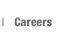 Careers